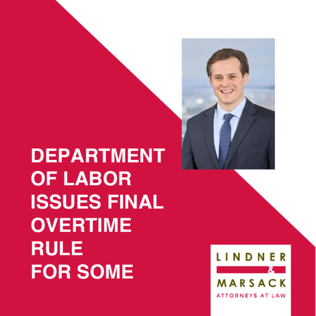 Department of Labor (DOL) Issues its Final Overtime Rule